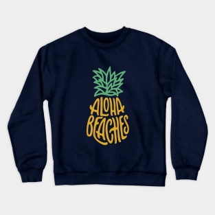 Aloha Beaches Crewneck Sweatshirt